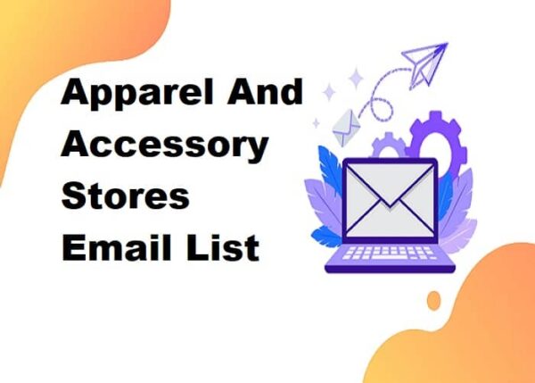 Apparel And Accessory Stores Business Email Database