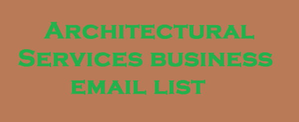 Architectural Services Business Business Email Database