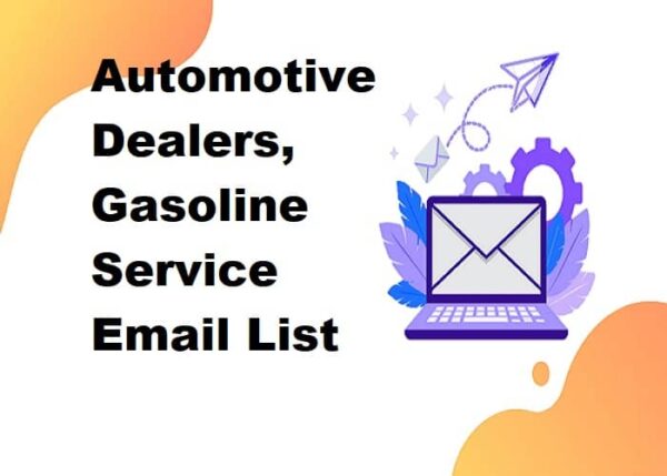 Automotive Dealers, Gasoline Service Business Email Database