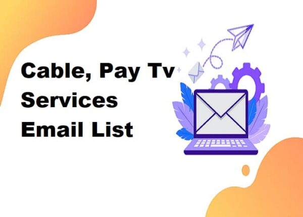 Cable, Pay Tv Services Business Email Database