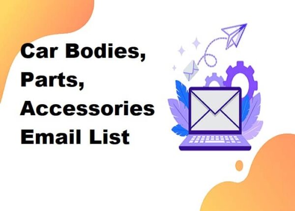 Car Bodies, Parts, Accessories Business Email Database