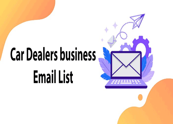 Car Dealers business Business Email Database