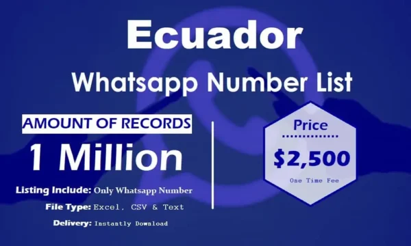 Ecuador Whatsapp Database 5 Million