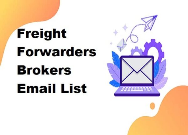 Freight Forwarders Brokers Business Email Database