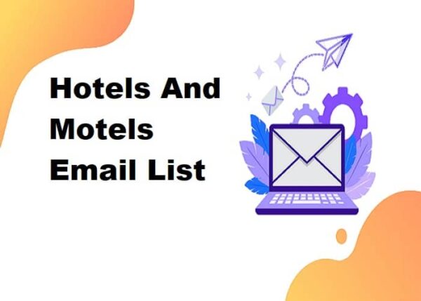 Hotels And Motels Business Email Database