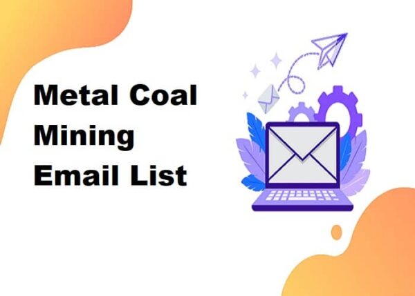 Metal Coal Mining Business Email Database