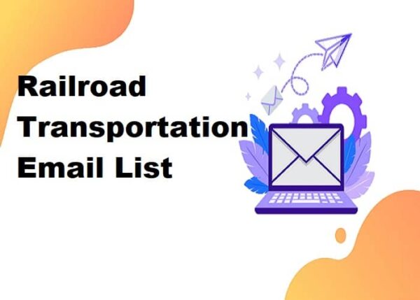 Railroad Transportation Business Email Database