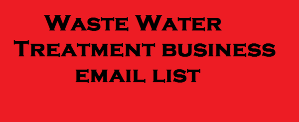 Waste Water Treatment business Business Email Database