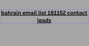 bahrain email list 191152 contact leads