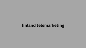 finland telemarketing 