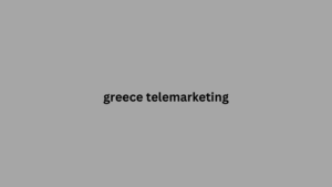 greece telemarketing 